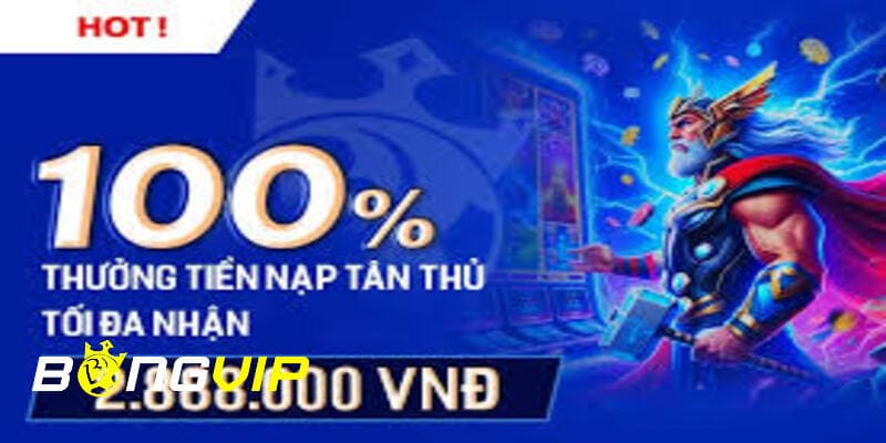 thưởng nạp tân thủ 100%